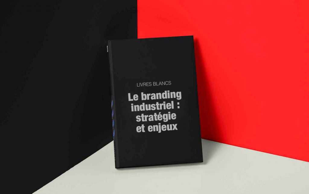 Le branding industriel : strategie et enjeux